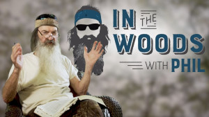 In the Woods with Phil