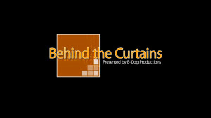 Behind The Curtains TV Show