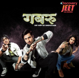 Gabru: Hip Hop Ke Shehzaade