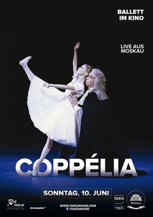 The Bolshoi Ballet: Live From Moscow - Coppélia