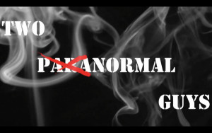 Two Paranormal Guys