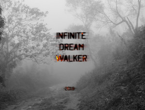 Infinite Dream Walker