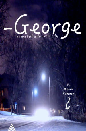 George: A Love Letter to a Cold City