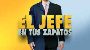 El jefe en tus zapatos