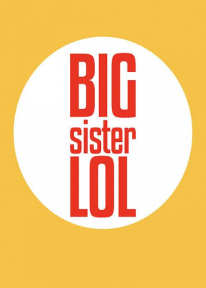 Big Sister LOL
