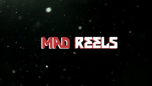 Mad Reels