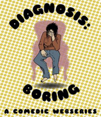 Diagnosis: Boring
