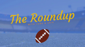 The Roundup with Jude & Aria