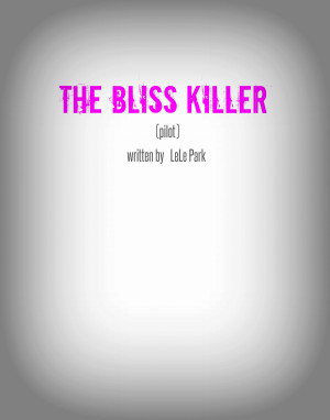 The Bliss Killer
