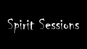 Spirit Sessions