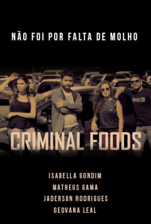 Criminal Foods