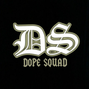 Dope Squad