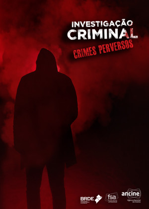Investigação Criminal Crimes Perversos