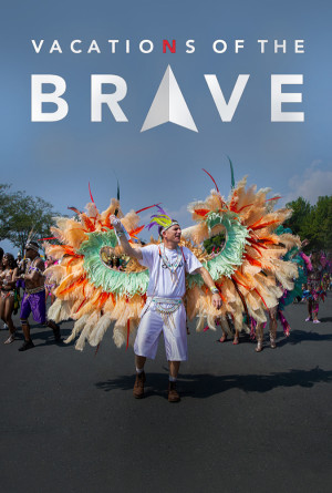 Vacations of the Brave