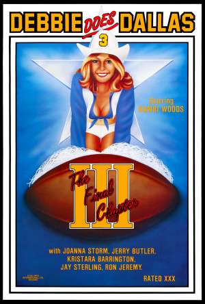 Debbie Does Dallas III: [The Final Chapter]