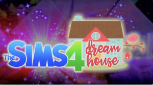The Sims 4 Dreamhouse