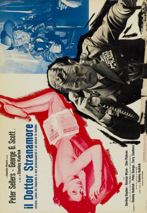 Dr. Strangelove or: How I Learned to Stop Worrying and Love the Bomb