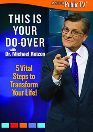 This Is Your Do-Over with Dr. Michael Roizen