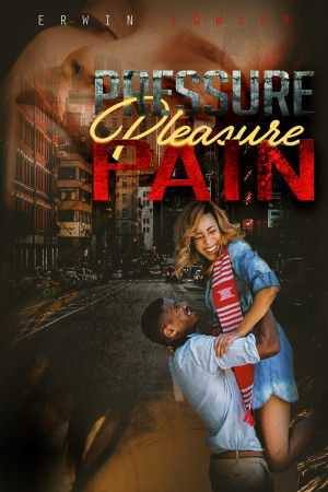 Pressure Pleasure Pain