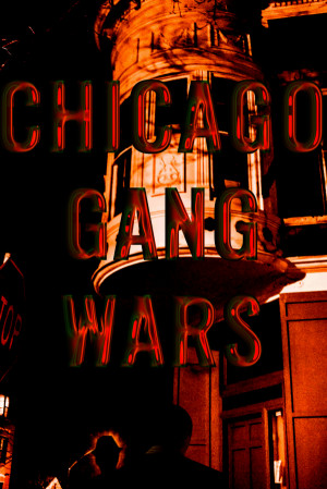 Chicago Gang Wars
