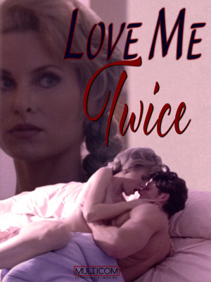 Love Me Twice
