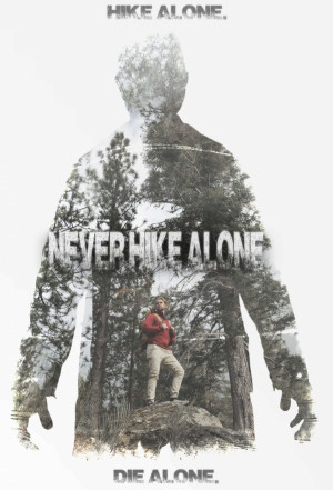 Never Hike Alone