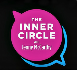 The Inner Circle with Jenny McCarthy