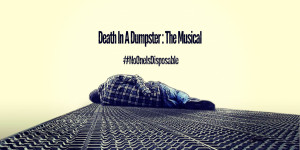Death in a Dumpster: The Musical