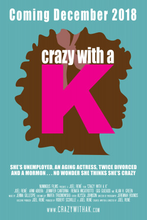 Crazy With a K