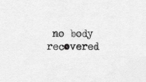 No Body Recovered