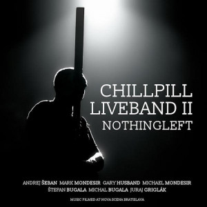 ChillPill: Liveband II - Nothing Left