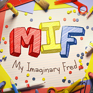 My Imaginary Fred