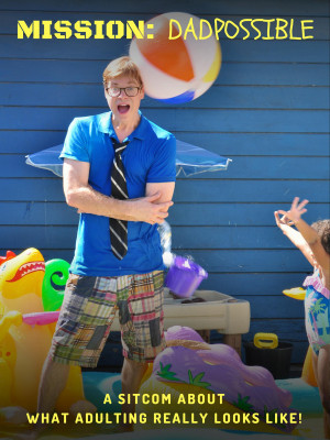 Mission: Dadpossible