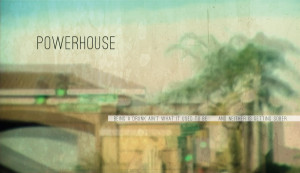 Powerhouse