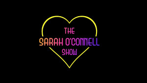 The Sarah O'Connell Show