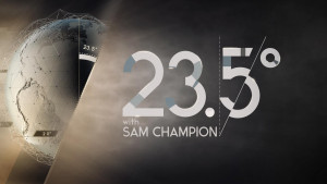 23.5º with Sam Champion