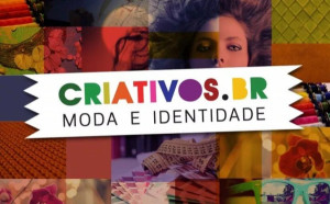 Criativos.br - Moda e Identidade