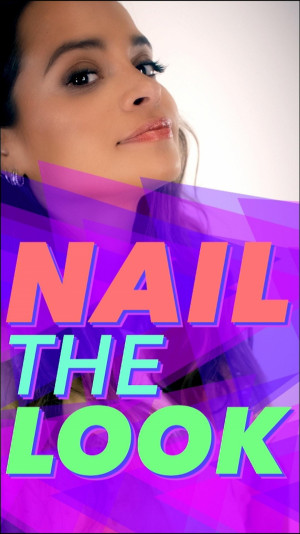 Nail the Look