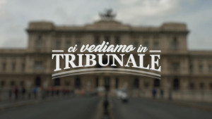 Ci vediamo in tribunale