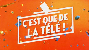 C'est que de la télé !