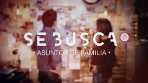Se Busca: asuntos de familia