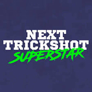 Next Trickshot Superstar