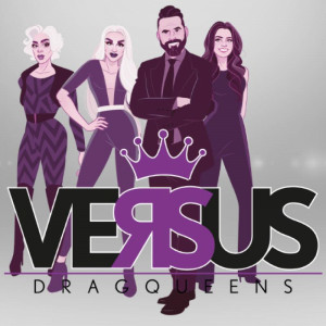 Versus Drag Queens