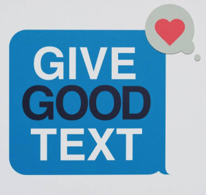 Give Good Text