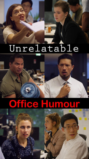 Unrelatable Office Humour