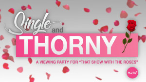 Single & Thorny