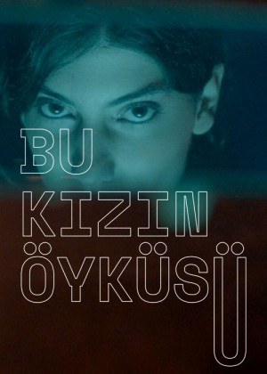 Bu Kizin Öyküsü