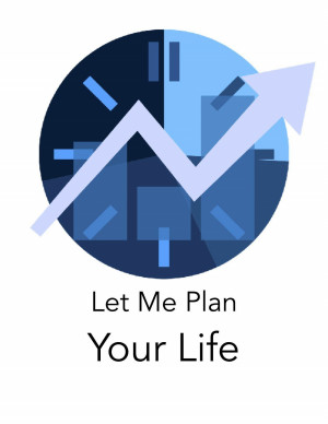Let Me Plan Your Life