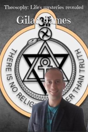Theosophy: Life's mysteries revealed