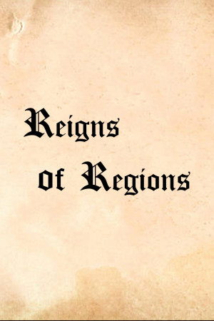 Reigns of Regions